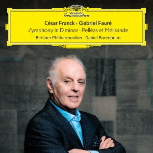 DANIEL BARENBOIM / ダニエル・バレンボイム / フランク:交響曲 ニ短調 フォーレ:ペレアスとメリザンド