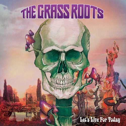 GRASS ROOTS / LET'S LIVE FOR TODAY