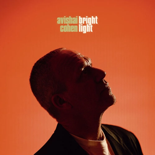 AVISHAI COHEN (BASS) / アヴィシャイ・コーエン / BRIGHTLIGHT
