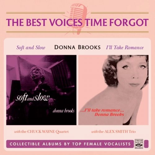 DONNA BROOKS / SOFT AND SLOW & I'LL TAKE ROMANCE