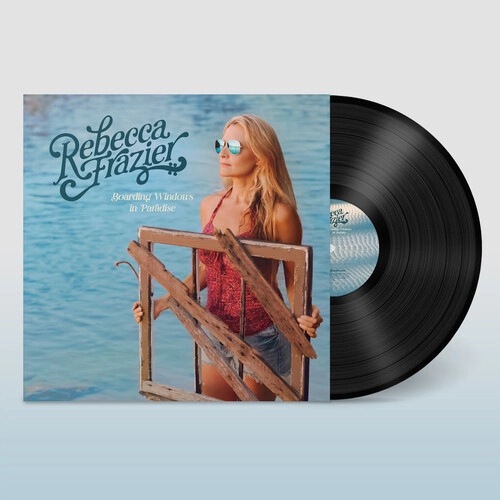REBECCA FRAZIER / レベッカ・フレイジャー / BOARDING WINDOWS IN PARADISE (LP)
