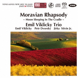 EMIL VIKLICKY / エミル・ヴィクリッキー / モラヴィアン・ラプソディ~ムーン・スリーピング・イン・ザ・クレイドル(SACD) / MORAVIAN RHAPSODY-MOON SLEEPING IN THE CRADLE