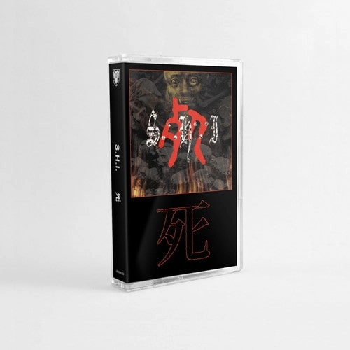 S.H.I. / 死 (DEATH) (CASSETTE) / SHI (DEATH) (CASSETTE)