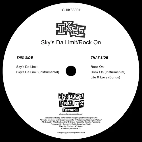 IKEE / SKY'S DA LIMIT/ROCK ON (BLACK VINYL)