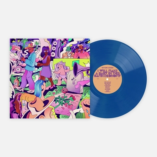 FAT TONY & TAYDEX / I WILL MAKE A BABY IN THIS DAMN ECONOMY (Dodger Blue)