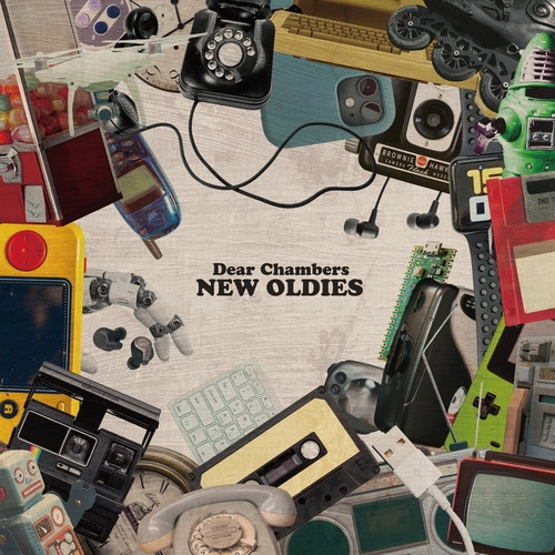 Dear Chambers / NEW OLDIES