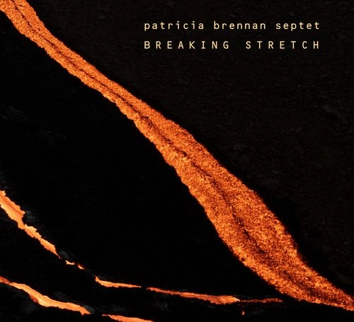 PATRICIA BRENNAN / パトリシア・ブレナン / BREAKING STRETCH