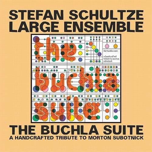 STEFAN SCHULTZE / BUCHLA SUITE