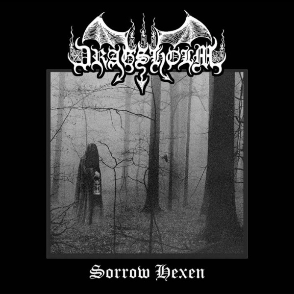 DRAGSHOLM / SORROW HEXEN