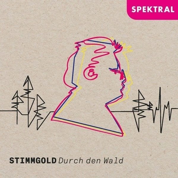 STIMMGOLD / シュティムゴルト / DURCH DEN WALD