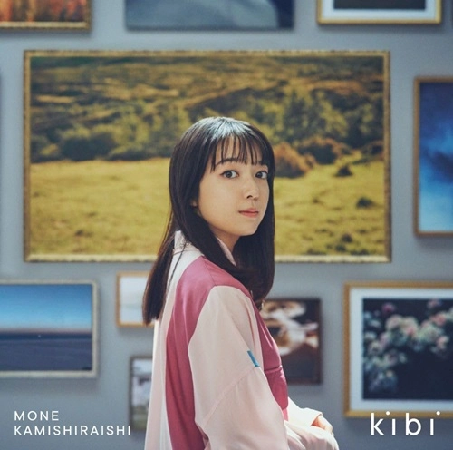 MONE KAMISHIRAISHI / 上白石萌音 / kibi（通常盤）