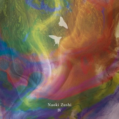 NAOKI ZUSHI / 頭士奈生樹 / IV