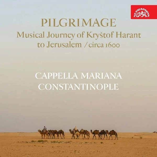 CAPPELLA MARIANA / カペラ・マリアーナ / HARANT:MISSA/KYRIE - PILGRIMAGE