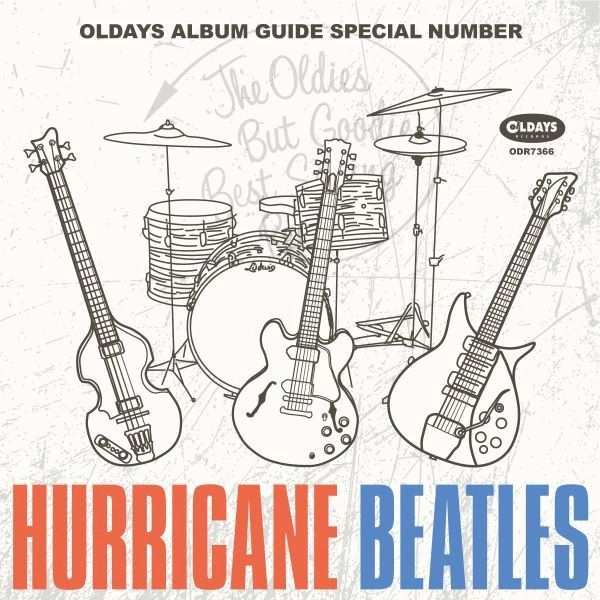 V.A. (OLDAYS ALBUM GUIDE) / V.A. (オールデイズ・アルバム・ガイド) / オールデイズ･アルバム･ガイド特別号：ハリケーン･ビートルズ編