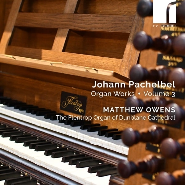 MATTHEW OWENS / マシュー・オーウェンズ / PACHELBEL:ORGAN WORKS VOL.3