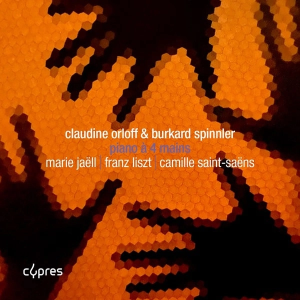 CLAUDINE ORLOFF / クラウディーネ・オルロフ / MARIE JAELL/LISZT/S-SAENS:WORKS FOR FOUR HANDS