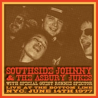 SOUTHSIDE JOHNNY & THE ASBURY JUKES / サウスサイド・ジョニー&ジ・アズベリー・ジュークス / LIVE AT THE BOTTOM LINE NYC JUNE 14TH 1977 (CLEAR VINYL)
