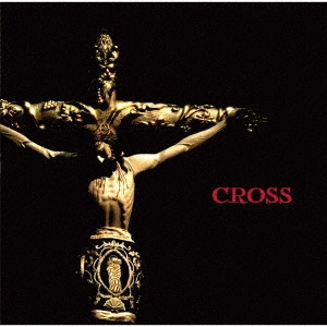 KIRITO / CROSS / CROSS(初回限定盤 CD+DVD)