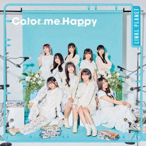 LINKL PLANET / Color me Happy