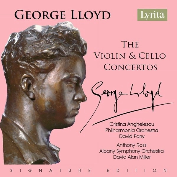CRISTINA ANGHELESCU / クリスティーナ・アンゲレスク / GEORGE LLOYD:CONCERTO FOR VIOLIN&ORCHESTRA/CELLO CONCERTO (CD-R)