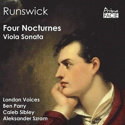 LONDON VOICES / ロンドン・ヴォイセズ / RUNSWICK:FOUR NOCTURNES/VIOLA SONATA