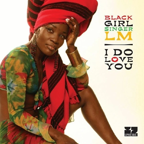 BLACK GIRL SINGER LM / I DO LOVE YOU / HEART OF HEARTS