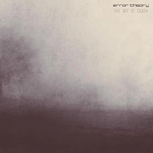 ERROR THEORY / THE ART OF DEATH