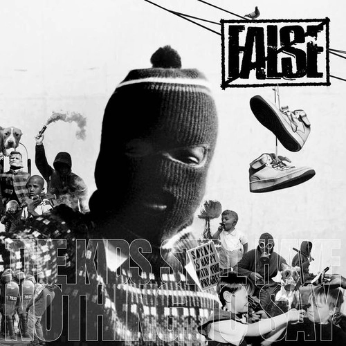 FALSE (FRA/PUNK) / THE KIDS STILL HAVE NOTHING TO SAY (LP)