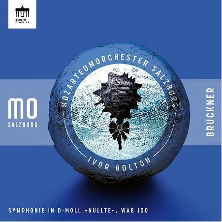 IVOR BOLTON / アイヴァー・ボルトン / BRUCKNER:SYMPHONY NO.0