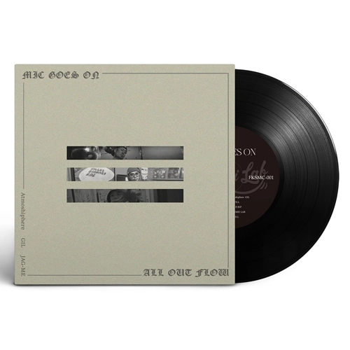 JAG-ME/Atmoshiphere/GIL / MIC GOES ON / ALL OUT FLOW（7"）