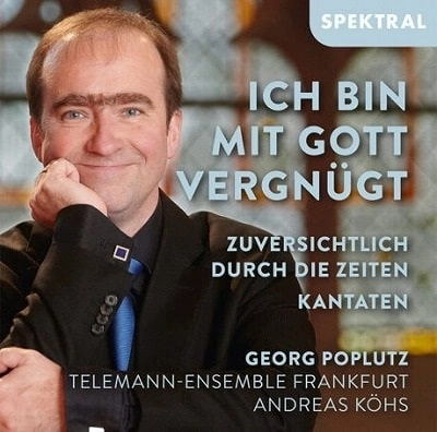 GEORG POPLUTZ / ゲオルク・ポプルッツ / BACH:VERGISS MEIN NICHT - ICH BIN GOTT VERGNUGT