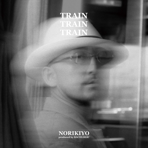 NORIKIYO from SD JUNKSTA / TRAIN TRAIN TRAIN（7"）
