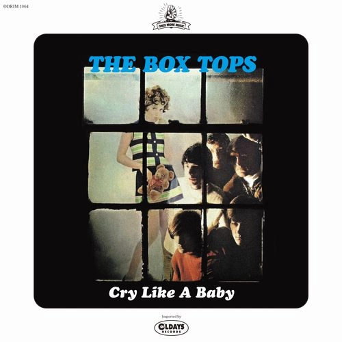 BOX TOPS / ボックス・トップス / クライ･ライク･ア･ベイビー / CRY LIKE A BABY