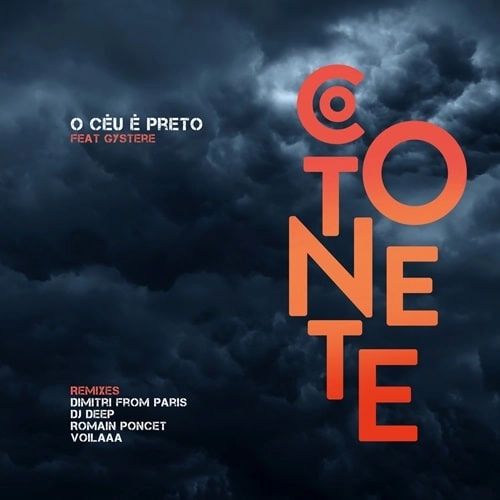 COTONETE / コトネット / O CEU E PRETO FT. GYSTERE REMIXES EP