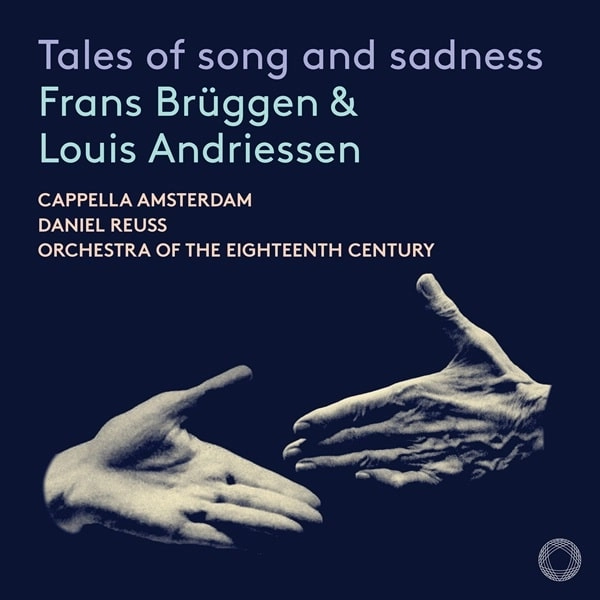FRANS BRUGGEN / フランス・ブリュッヘン / LOUIS ANDRIESSEN:UN BEAU BAISE/SWEET - TALES OF SONG AND SADNES