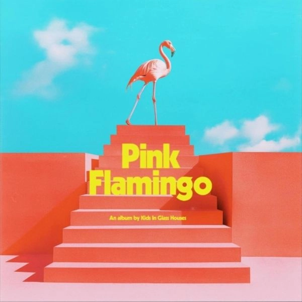 KIDS IN GLASS HOUSES / キッズ・イン・グラス・ハウシズ / PINK FLAMINGO (VINYL)