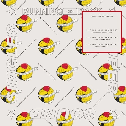PROFESSOR SUPERCOOL / IF YOU LOVE SOMEBODY