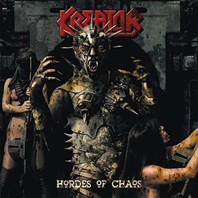 KREATOR / クリエイター / HORDES OF CHAOS (REMASTERED EDITION)