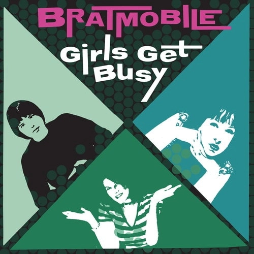 BRATMOBILE / ブラットモービル / GIRLS GET BUSY (LP)