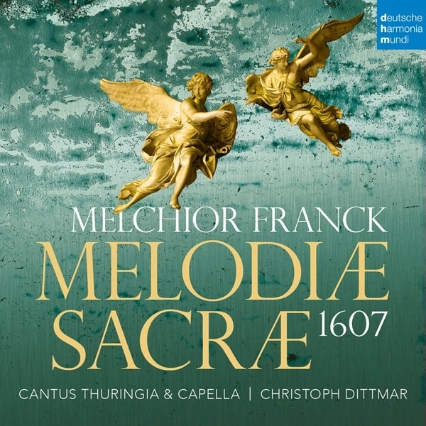 CANTUS THURINGIA / カントゥス・チューリンギア / MELCHIOR FRANCK:MELODIAE SACRAE 1607