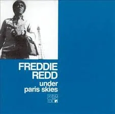 FREDDIE REDD / フレディ・レッド / UNDER PARIS SKIES