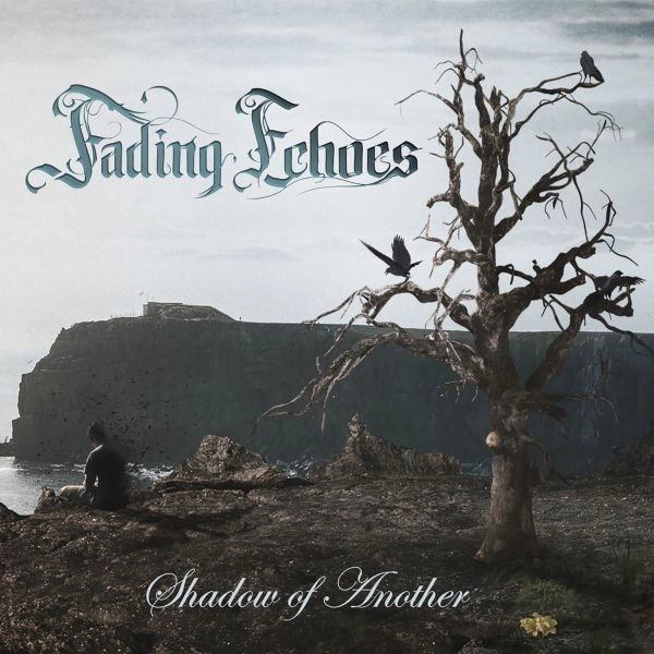 FADING ECHOES / フェーディング・エコーズ / シャドウ･オブ･アナザー＜直輸入盤国内仕様＞ / SHADOW OF ANOTHER