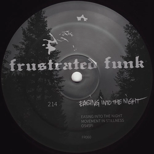 214(TECHNO) / EASING INTO THE NIGHT