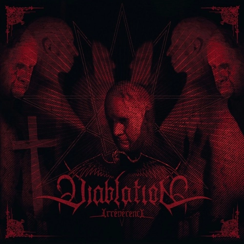 DIABLATION / IRREVERENCE
