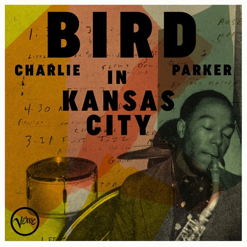CHARLIE PARKER / チャーリー・パーカー / BIRD IN KANSAS CITY / バード・イン・カンザスシティ(UHQCD)