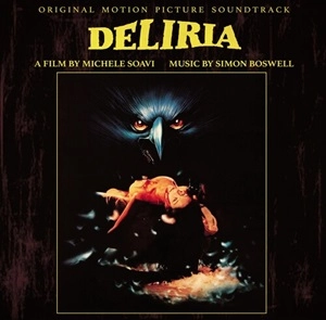 SIMON BOSWELL / サイモン・ボスウェル / DELIRIA