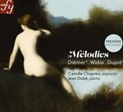 CAMILLE CHAPRON / カミーユ・シャプロン / DIEMER/WIDOR/DUPRE:MELODIES