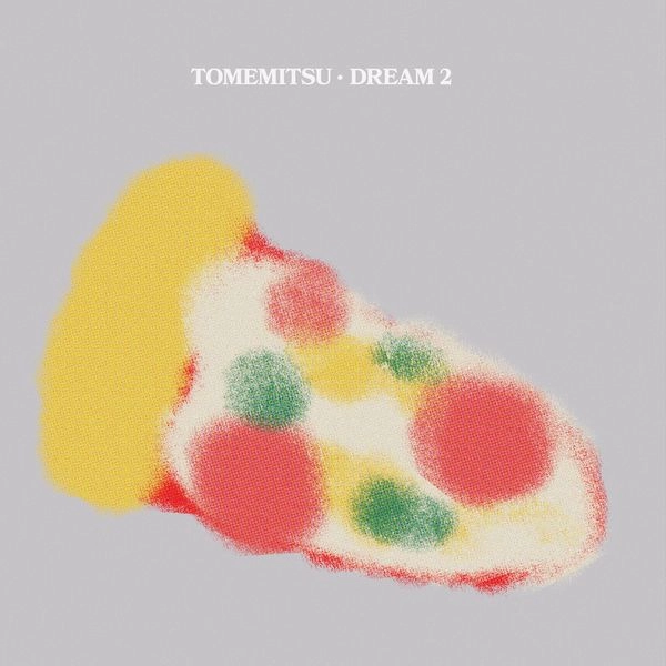 TOMEMITSU / ドリーム･トゥ / DREAM 2