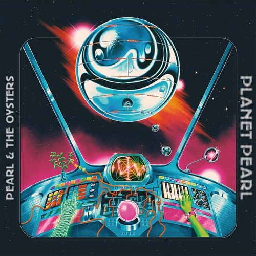 PEARL & THE OYSTERS / パール・アンド・ザ・オイスターズ / PLANET PEARL (COLOURED LP)