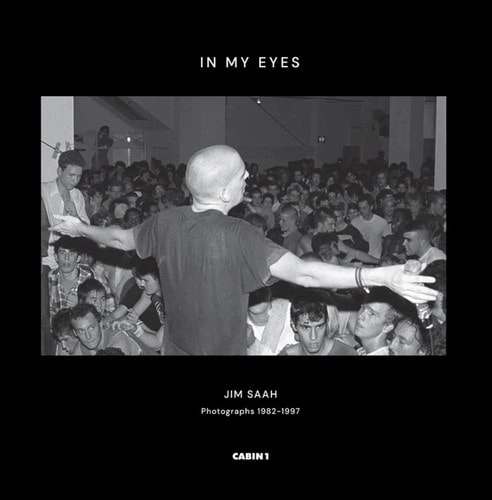 JIM SAAH / IN MY EYES : PHOTOGRAPHS 1982-1997 (BOOK)